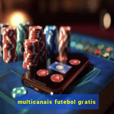 multicanais futebol gratis